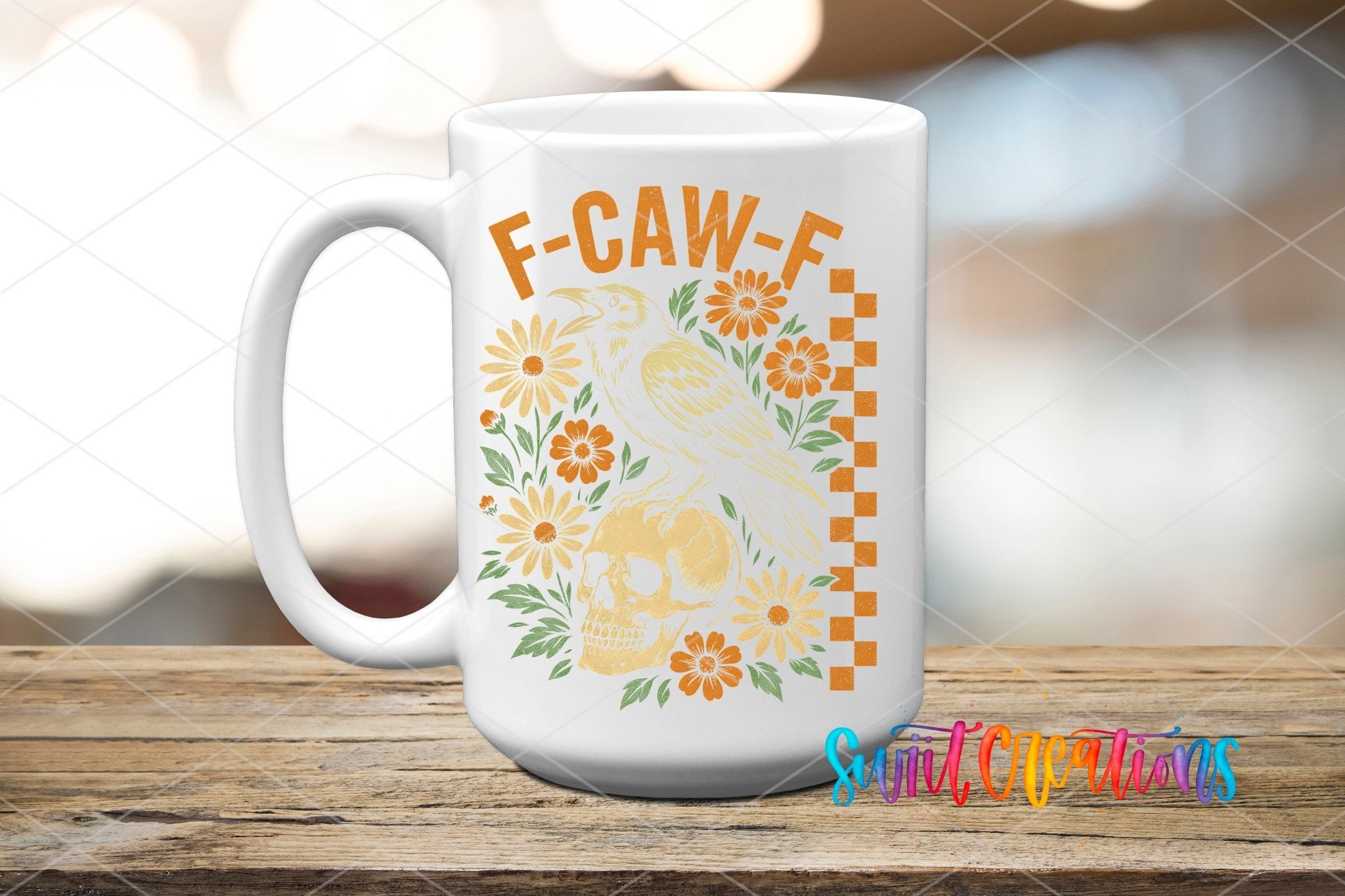 F Caw F Raven Skull Sassy Floral UV DTF transfer displayed on a white ceramic mug from Swiit Creations