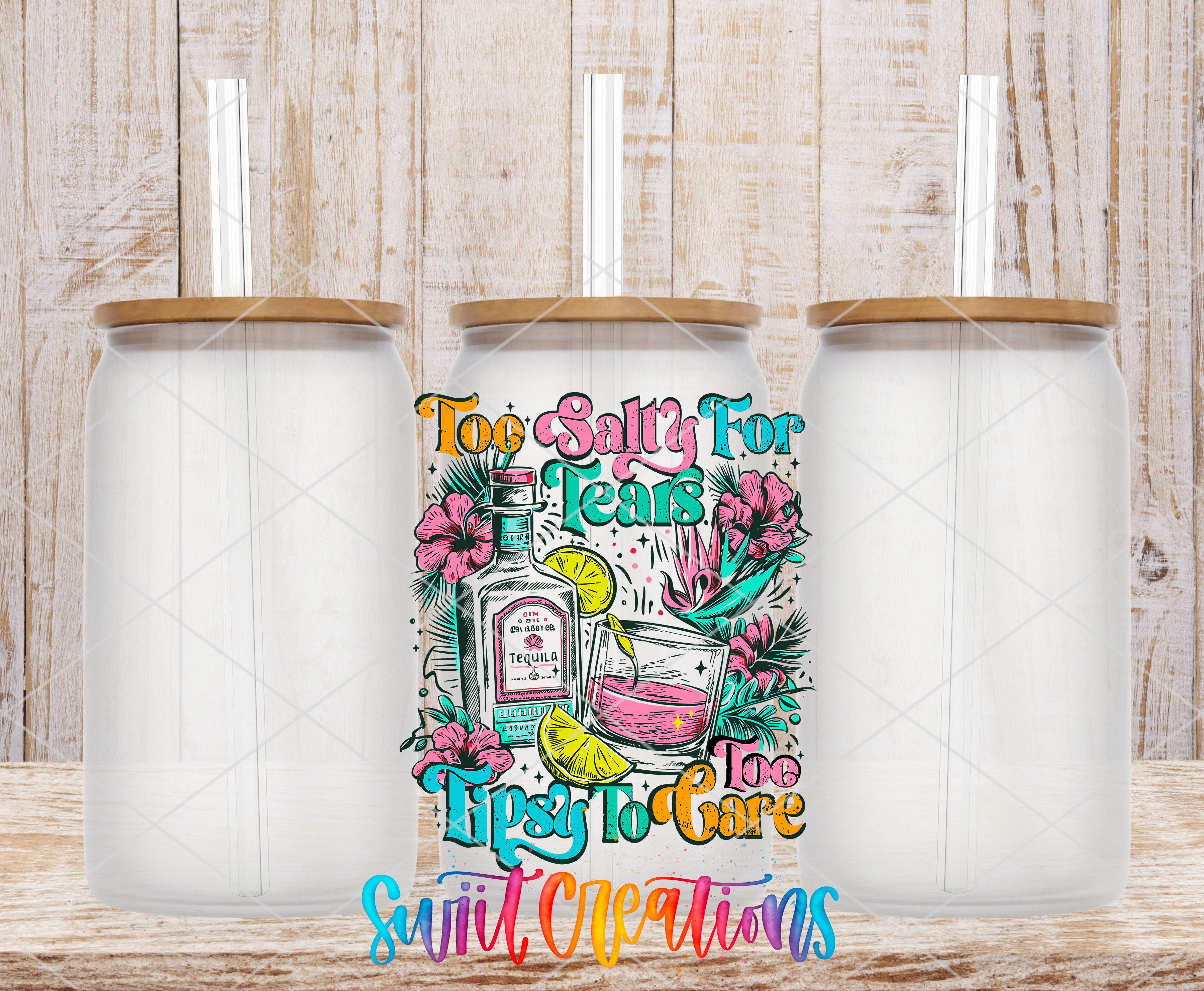three clear glass jars with lids, each containing a straw. In the center of the image, there is a colorful illustration of a bottle with a label, surrounded by tropical flowers and a lemon slice. The text "Too salty for tears, too salty to care" is written in a playful, artistic style.