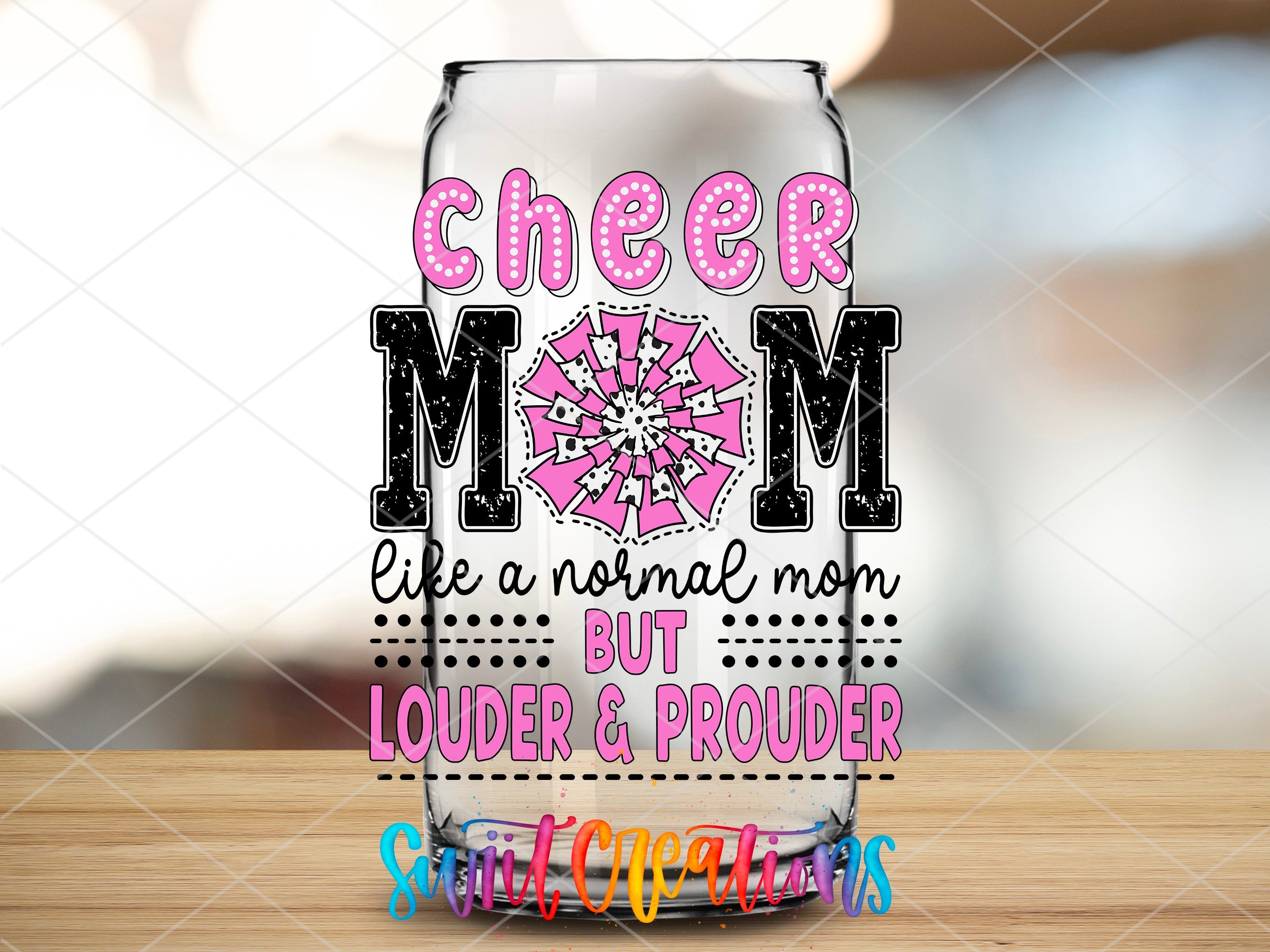 a glass with the words cheer mom like a normal mom but louder and proud