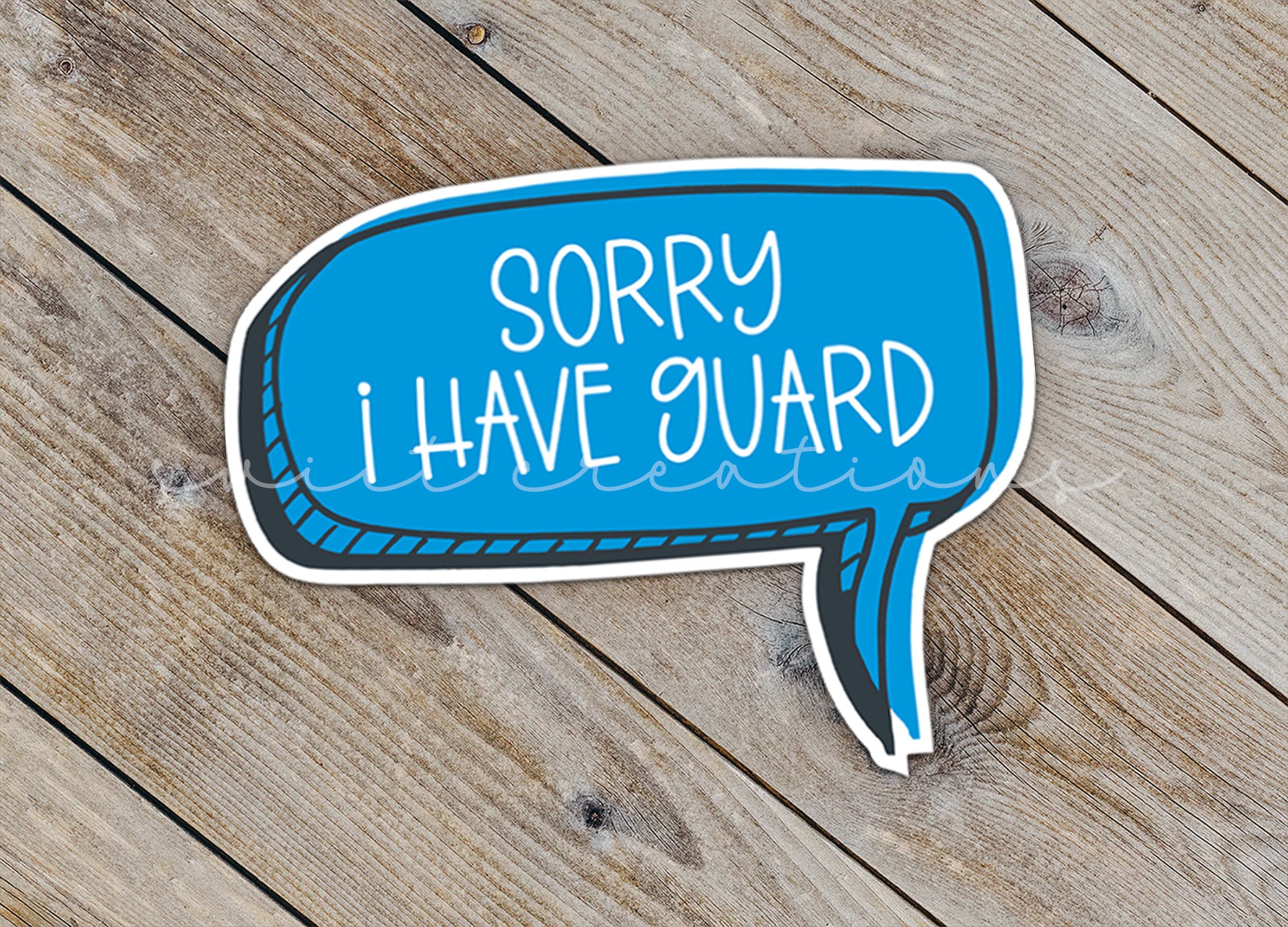 a sticker that says sorry i have quadard