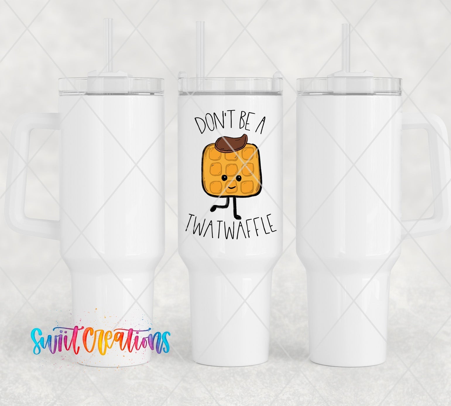 two white tumblers with don't be a tasty waffle on them