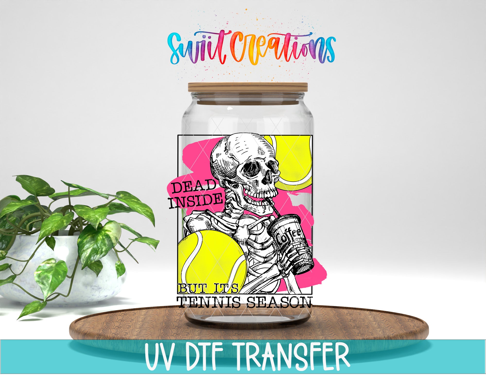 a glass jar with a colorful illustration of a skeleton holding a tennis racket and a cup of coffee, accompanied by the text "Dead inside but it's tennis season" and "Swift Creations".