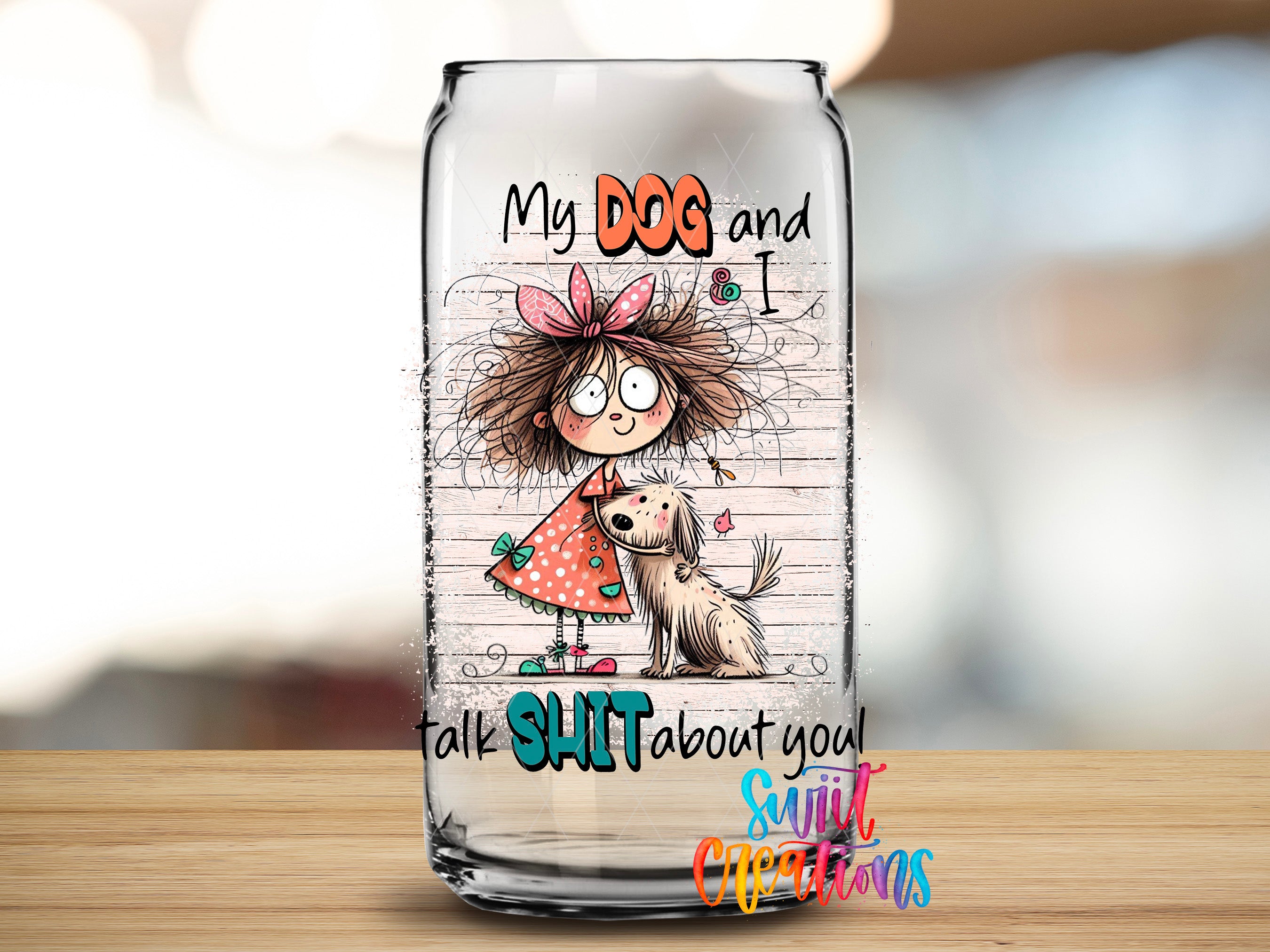 A glass can with a cartoon image of a girl and a dog, along with text that says "My dog and I" and "talk about you SMILE CREATIONS".