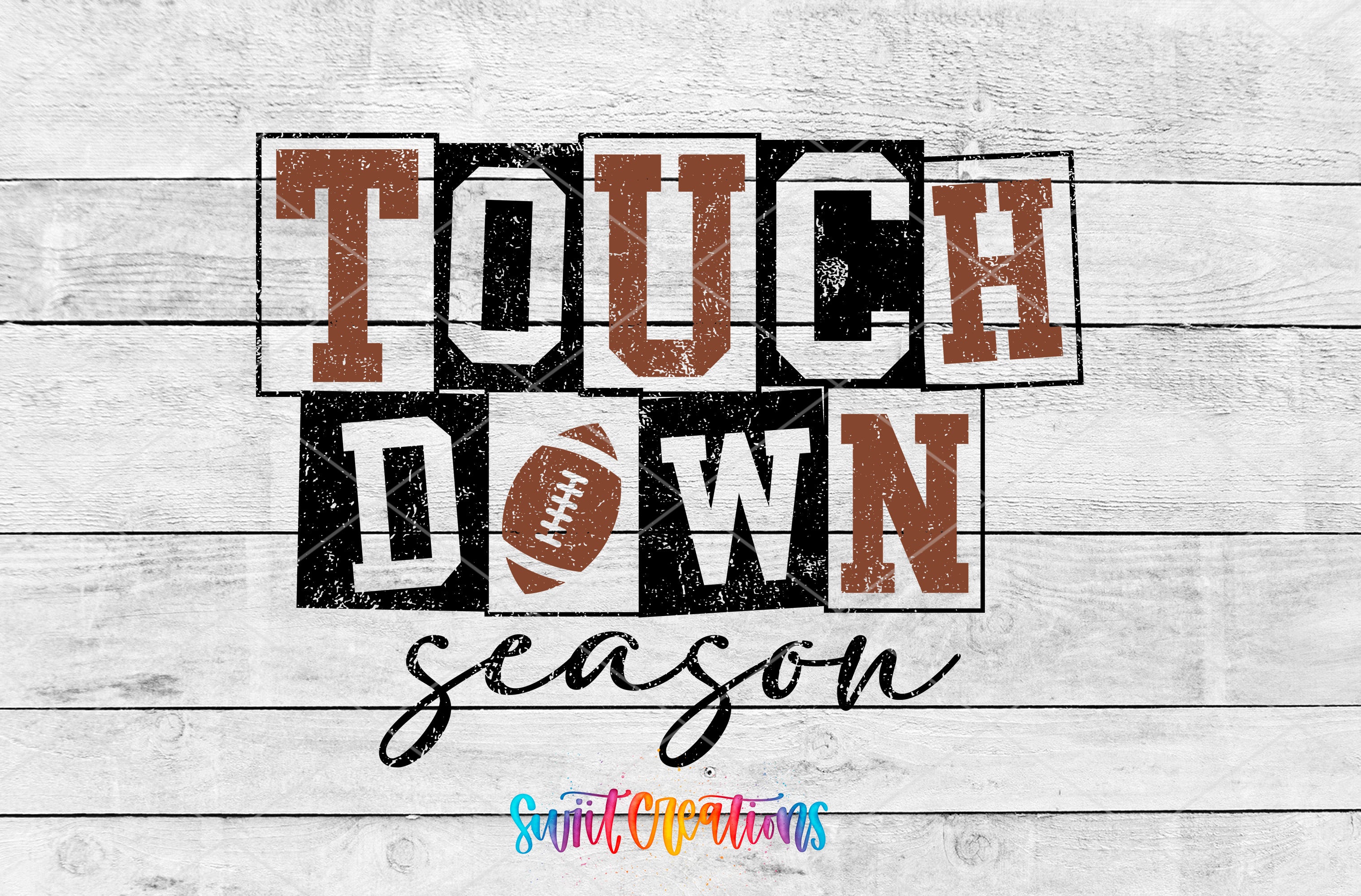 a wooden wall with the words touch down season on it