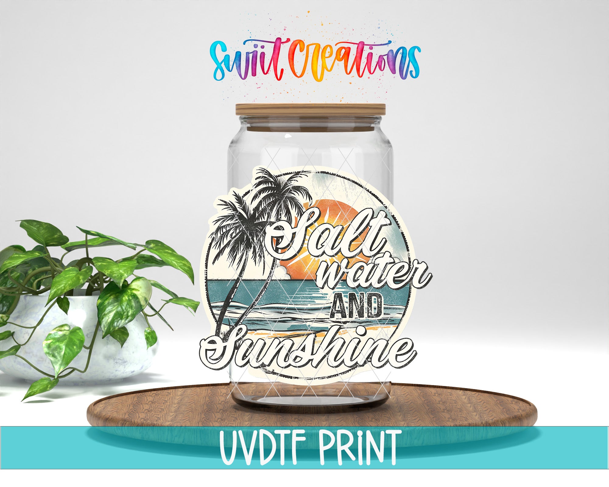 a clear glass jar with a label that says "Salt Water and Sunshine" and a tropical palm tree graphic. The jar is placed on a wooden surface, and there is a potted plant in the background.