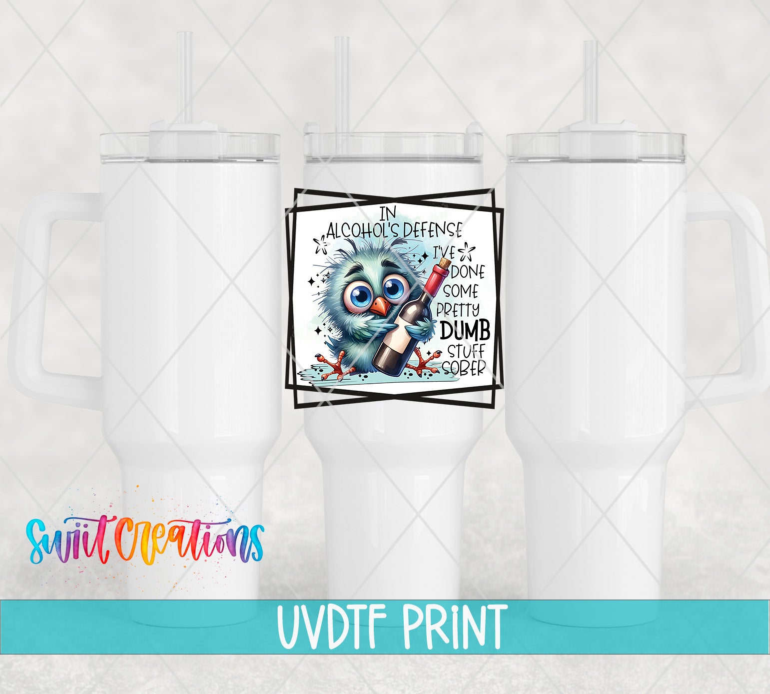 The image is a collage of three white tumblers with a printed sticker featuring a cartoon character holding a bottle of alcohol and the text "Alcohol's defense I've done some pretty dumb stuff" printed on them.