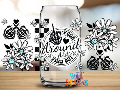 Close-up of the F*ck Around and Find Out floral skeleton hands UV DTF full wrap on a clear glass can