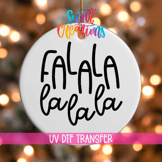 FaLaLaLaLa Christmas UV DTF Ornament Transfer | O-010 - Swiit Creations