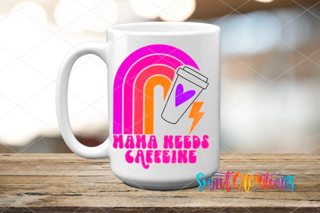 a white coffee mug with the words mama needs caffeine on it