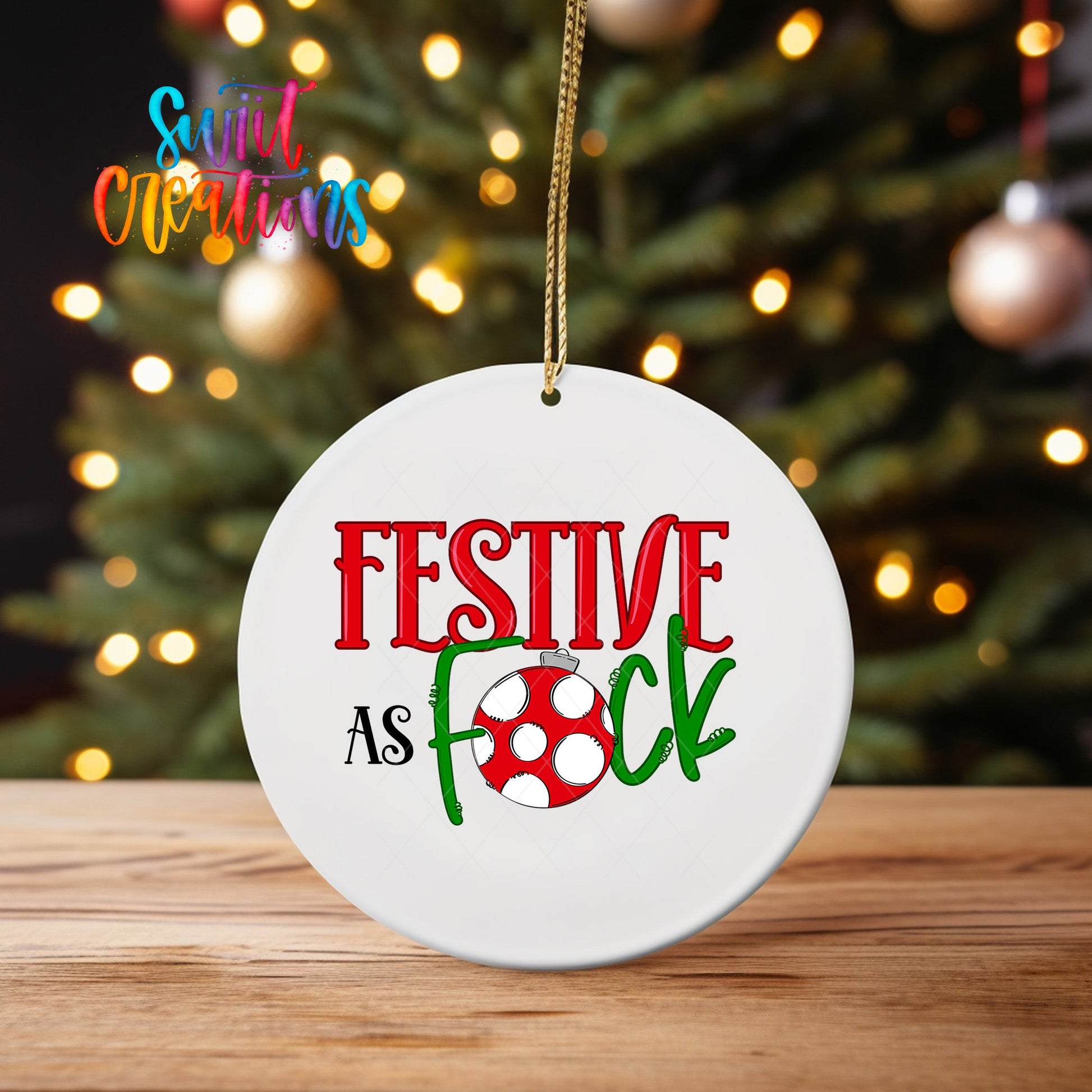 Festive As F*ck Christmas UV DTF Ornament Transfer | O-1693 - Swiit Creations