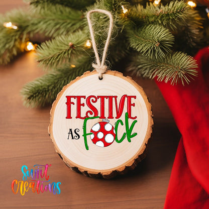 Festive As F*ck Christmas UV DTF Ornament Transfer | O-1693 - Swiit Creations