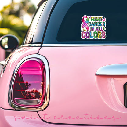 Fight for Cancer in All Colors Sticker SS678 - Swiit Creations