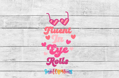 Fluent In Eye Rolls Motel Keychain UV DTF Transfer | Sarcastic Quote Decal | MK2113 - Swiit Creations