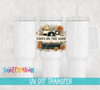 Focus on the Good UV DTF transfer on white 40 oz tumblers