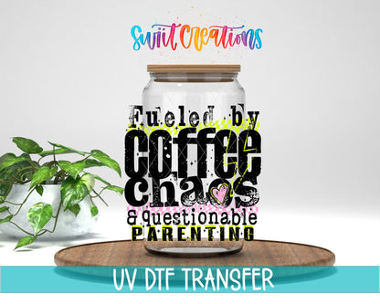 Fueled By Coffee Chaos UV DTF Decal | Funny Mom Coffee Tumbler Wrap | UV1553 - Swiit Creations