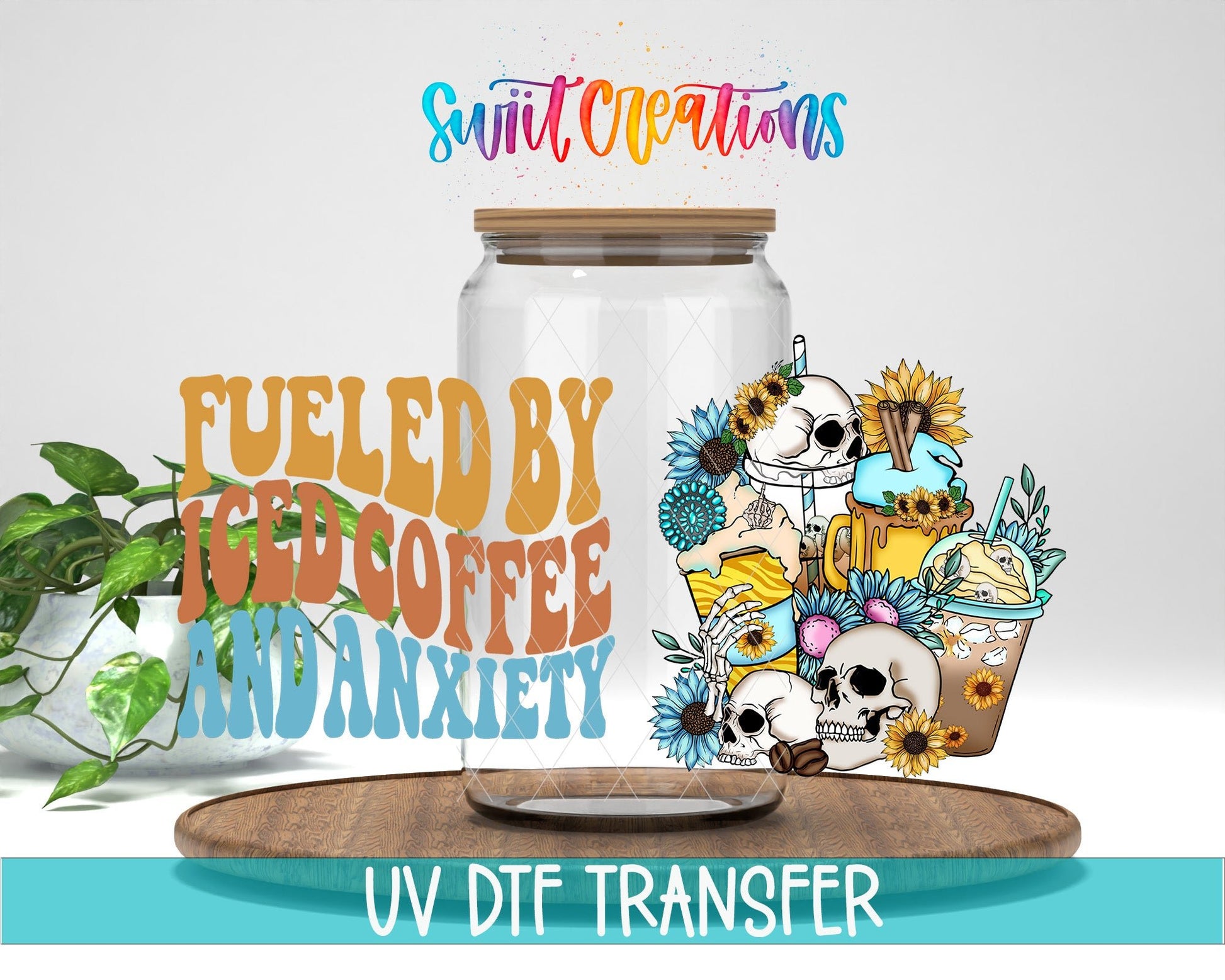 Fueled By Iced Coffee And Anxiety UV DTF Transfer Tumbler Wrap | Skull Floral Coffee | DTF211 - Swiit Creations