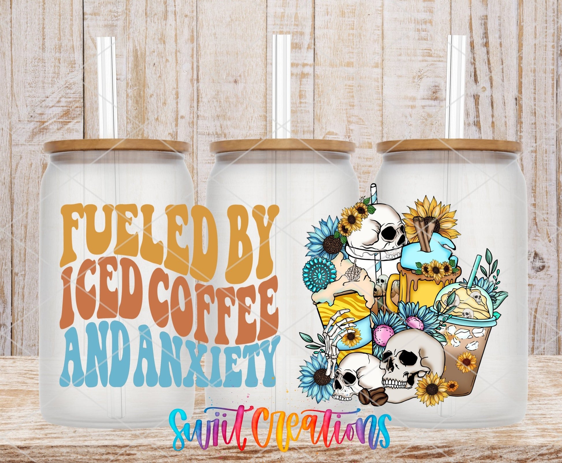 Fueled By Iced Coffee And Anxiety UV DTF Transfer Tumbler Wrap | Skull Floral Coffee | DTF211 - Swiit Creations