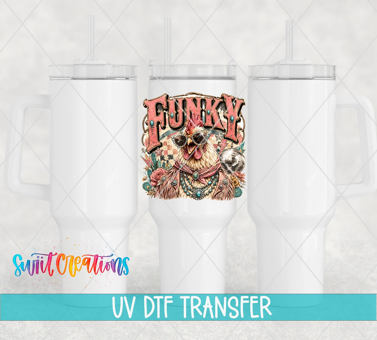 Funky Chicken Western Glam UV DTF transfer applied to a white tumbler set from Swiit Creations