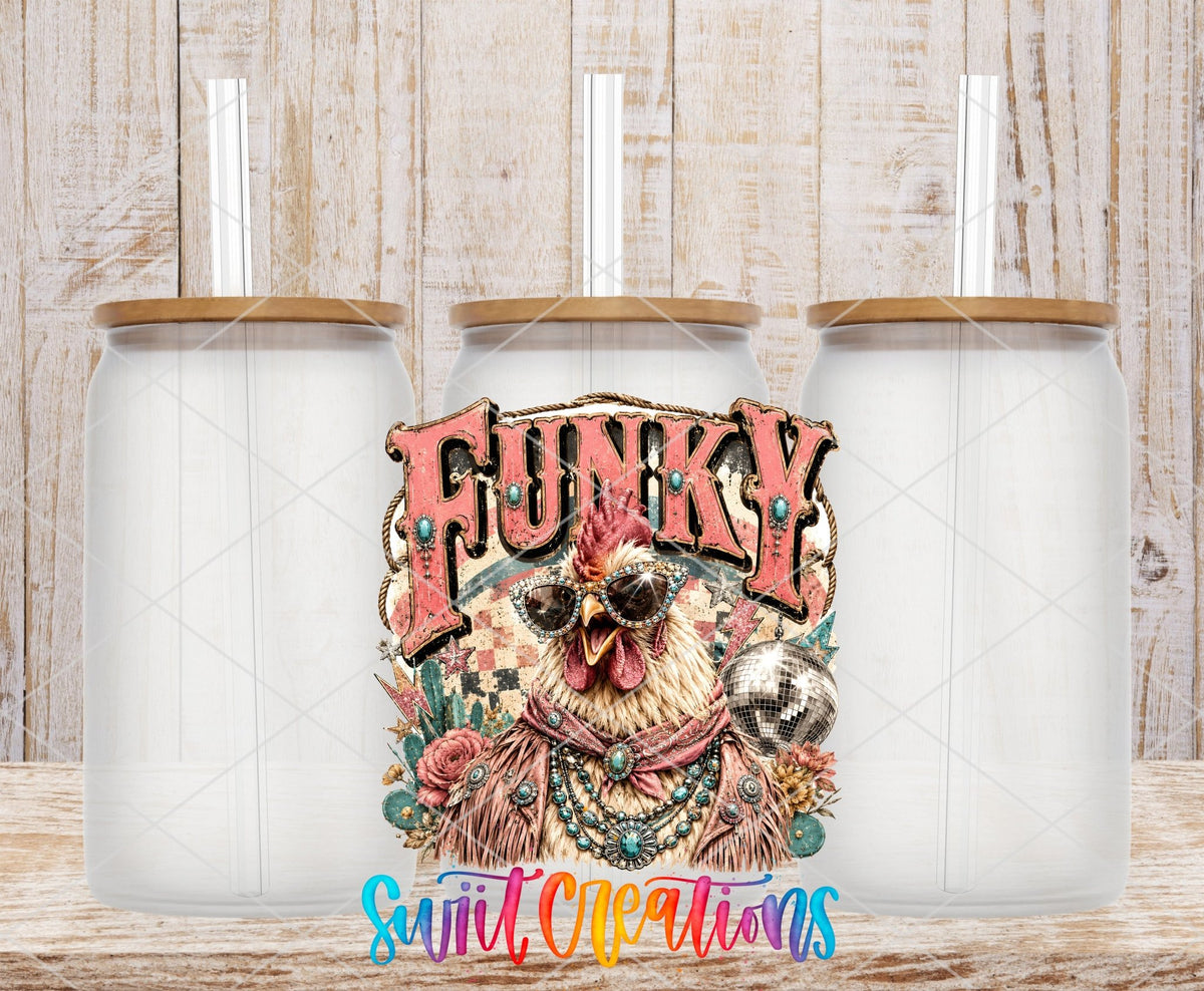 Funky Chicken Western Glam UV DTF transfer applied to a clear glass can set from Swiit Creations