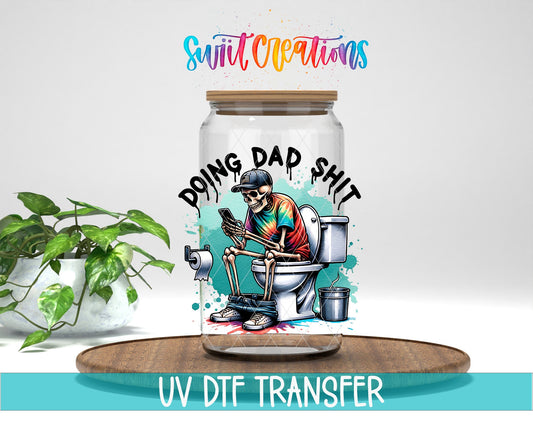 Funny Doing Dad Shit UV DTF Cup Decal | UV885 - Swiit Creations