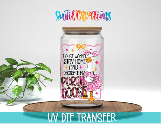 Funny Porch Goose Stay Home UV DTF transfer displayed on a clear jar mockup from Swiit Creations