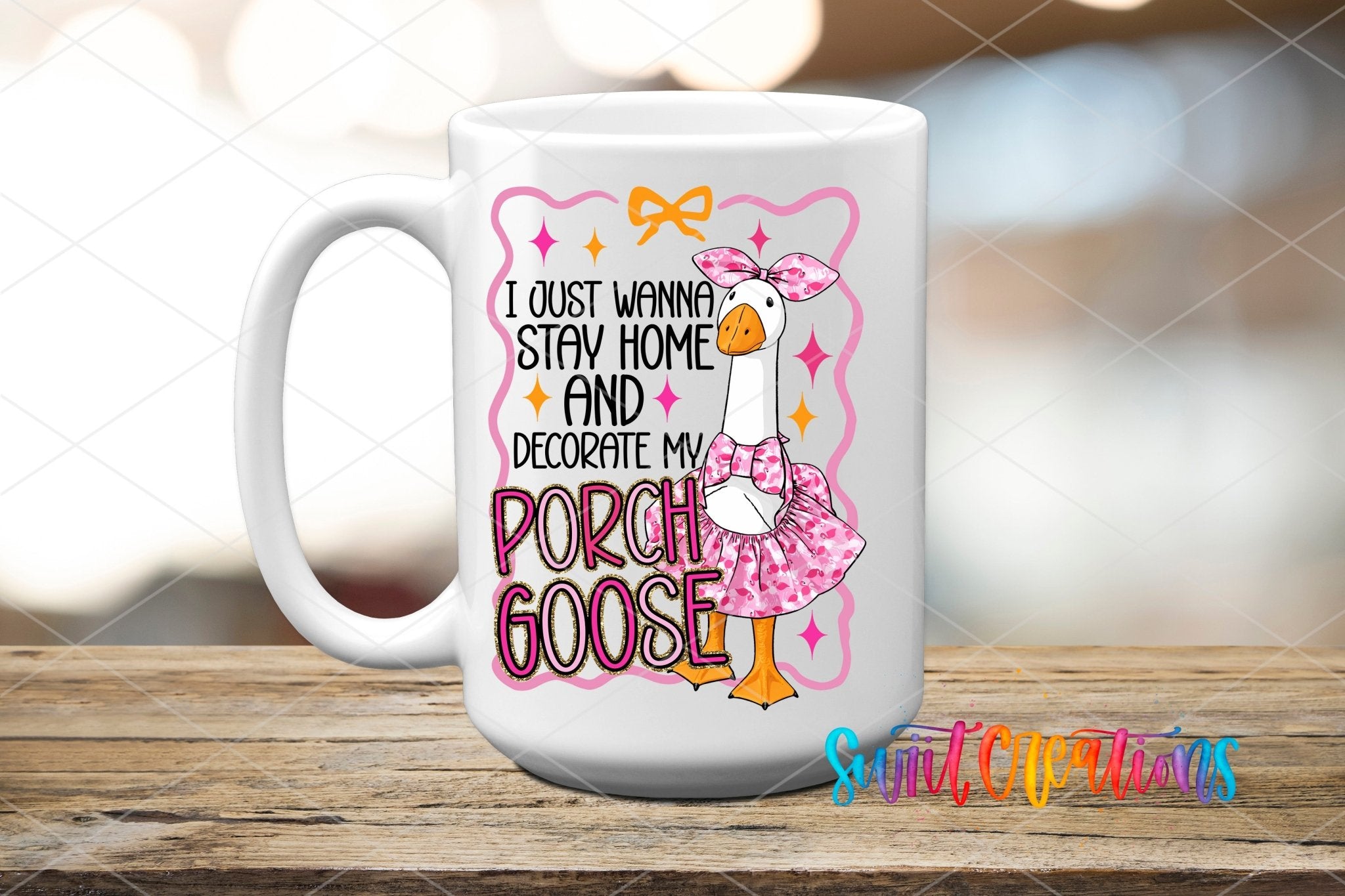 Funny Porch Goose Stay Home UV DTF transfer displayed on a white ceramic mug from Swiit Creations