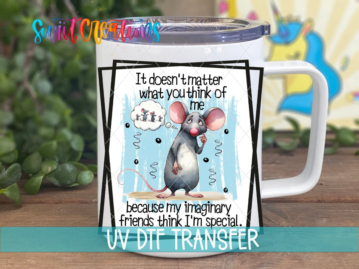 My Imaginary Friends Think I'm Special UV DTF transfer on a white stainless steel mug with a lid