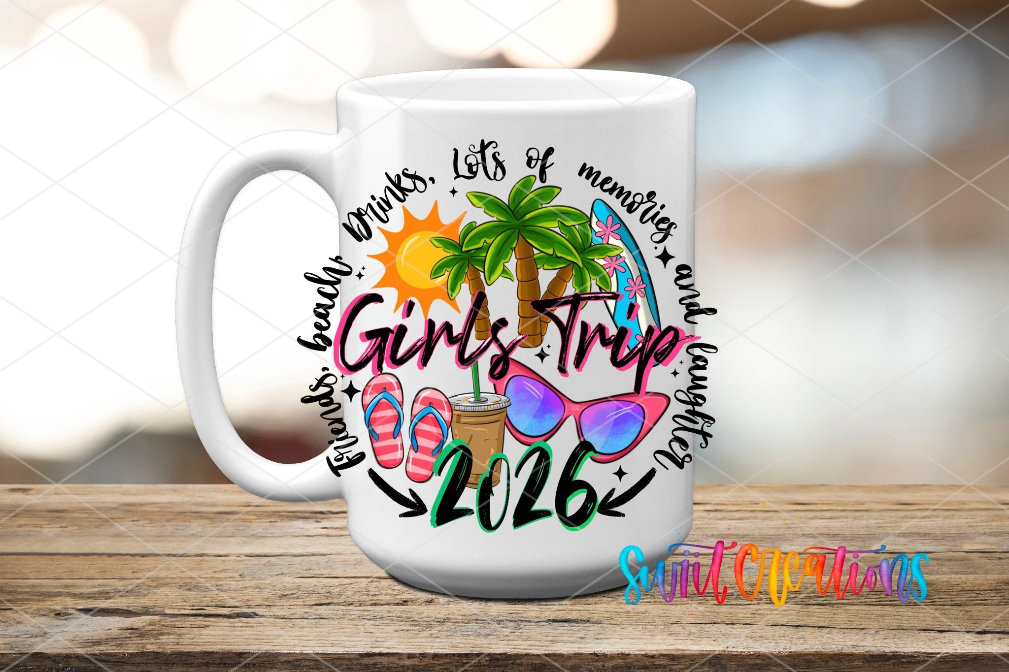 Girls Trip 2026 UV DTF transfer displayed on a white ceramic mug from Swiit Creations
