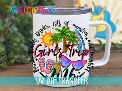 Girls Trip 2026 UV DTF transfer on a white stainless steel mug with a lid