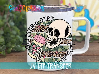 Glitter and Dirt Mama of Both UV DTF transfer on a white stainless steel mug with a lid