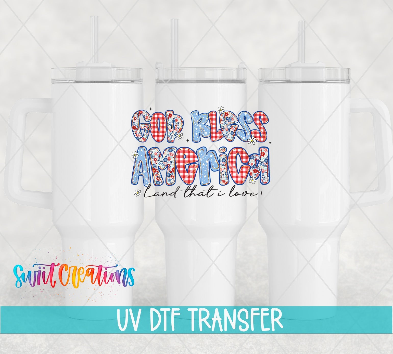God Bless America UV DTF Decal | Patriotic Floral Patchwork Cup Transfer | UV1491 - Swiit Creations