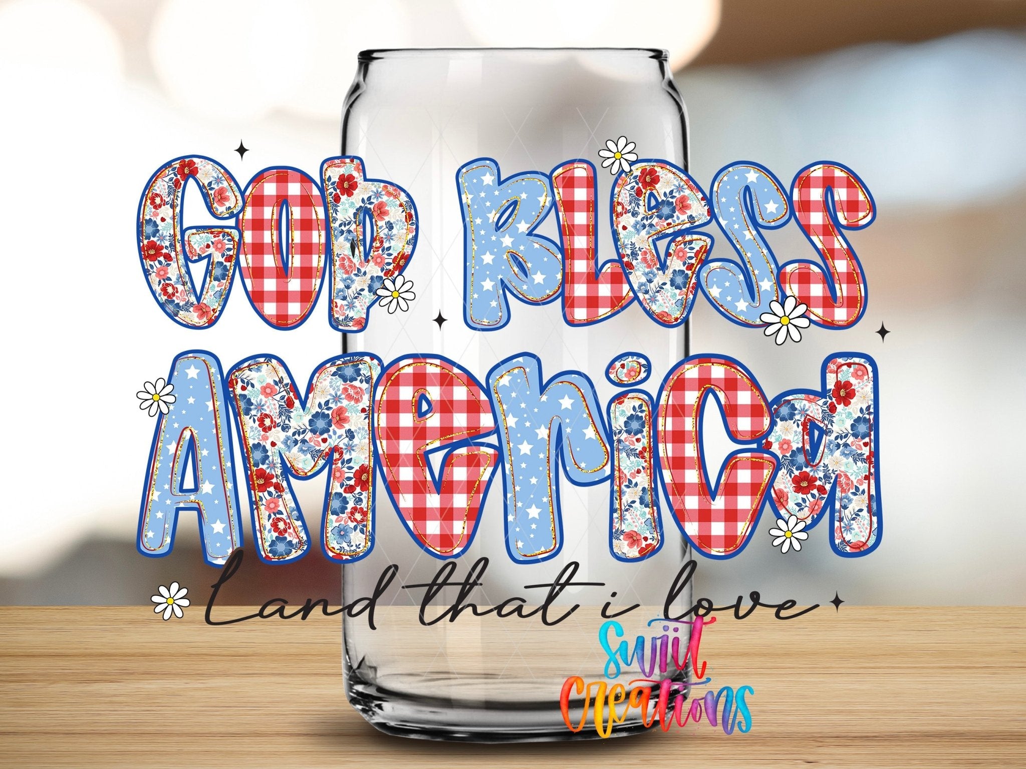 God Bless America UV DTF Decal | Patriotic Floral Patchwork Cup Transfer | UV1491 - Swiit Creations