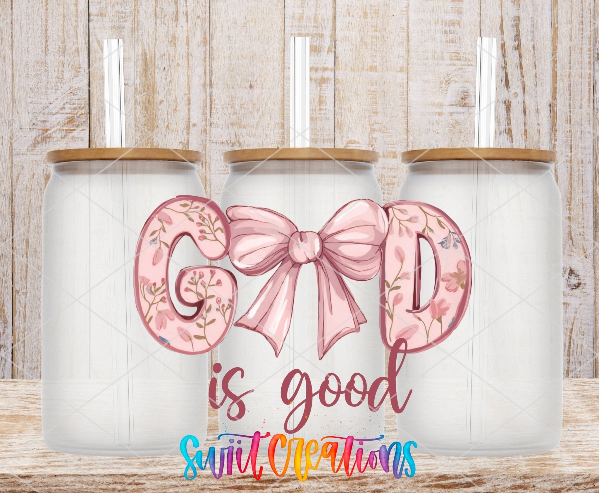 God Is Good Floral Bow UV DTF transfer applied to a clear glass can set from Swiit Creations