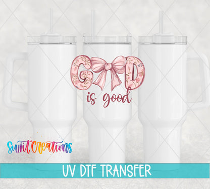 God Is Good UV DTF transfer on white 40 oz tumblers