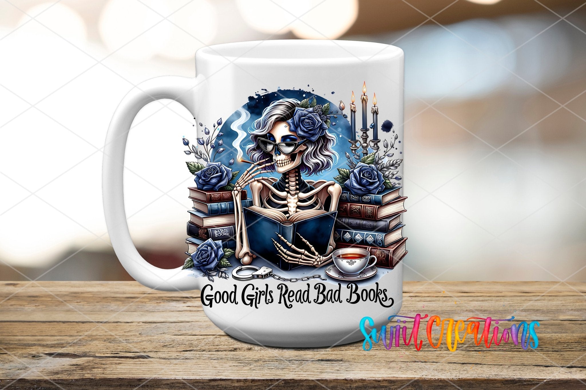 Good Girls Read Bad Books UV DTF transfer displayed on a white ceramic mug from Swiit Creations