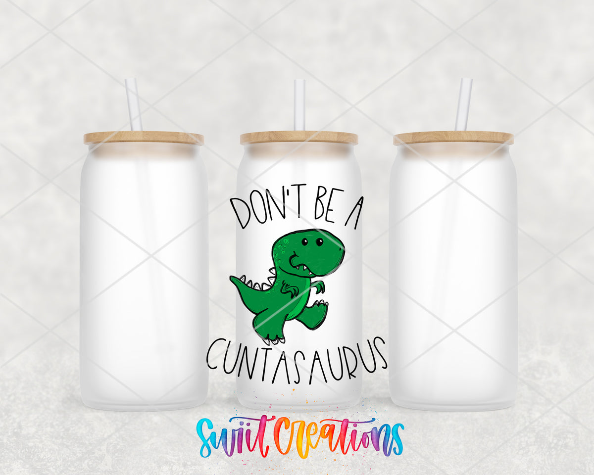 Don't Be a Cuntasaurus frosted glass tumbler group mockup with lids and straws