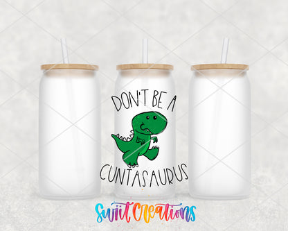 Don't Be a Cuntasaurus frosted glass tumbler group mockup with lids and straws
