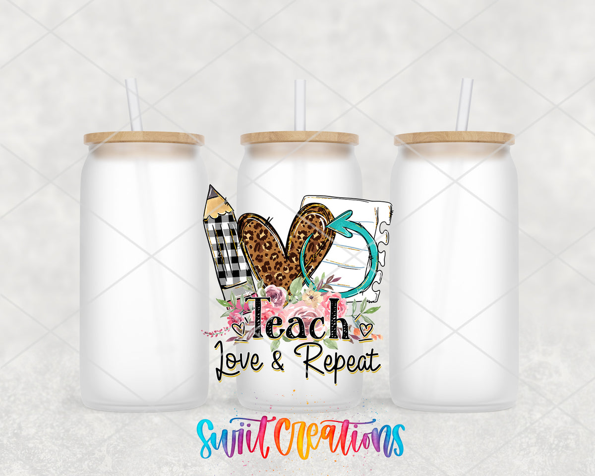 Teach Love Repeat frosted glass tumbler group view with lids and straws
