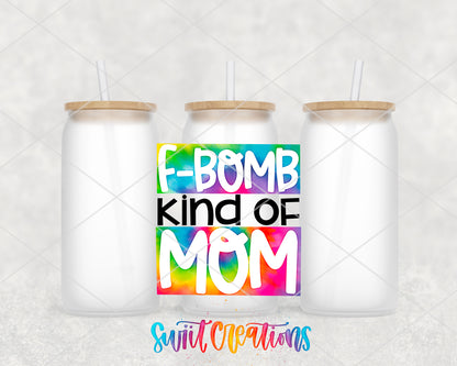 F-Bomb Kind of Mom frosted glass tumbler group view with lids and straws