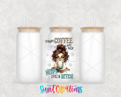 Maybe Coffee Will Help frosted glass tumbler group view with lids and straws