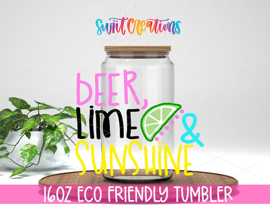Beer Lime and Sunshine design on a 16 oz clear glass tumbler with bamboo lid