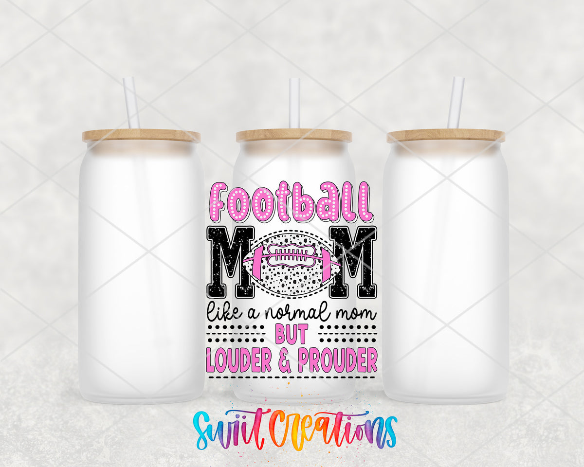 Football Mom Louder and Prouder frosted glass tumbler group view with lids and straws