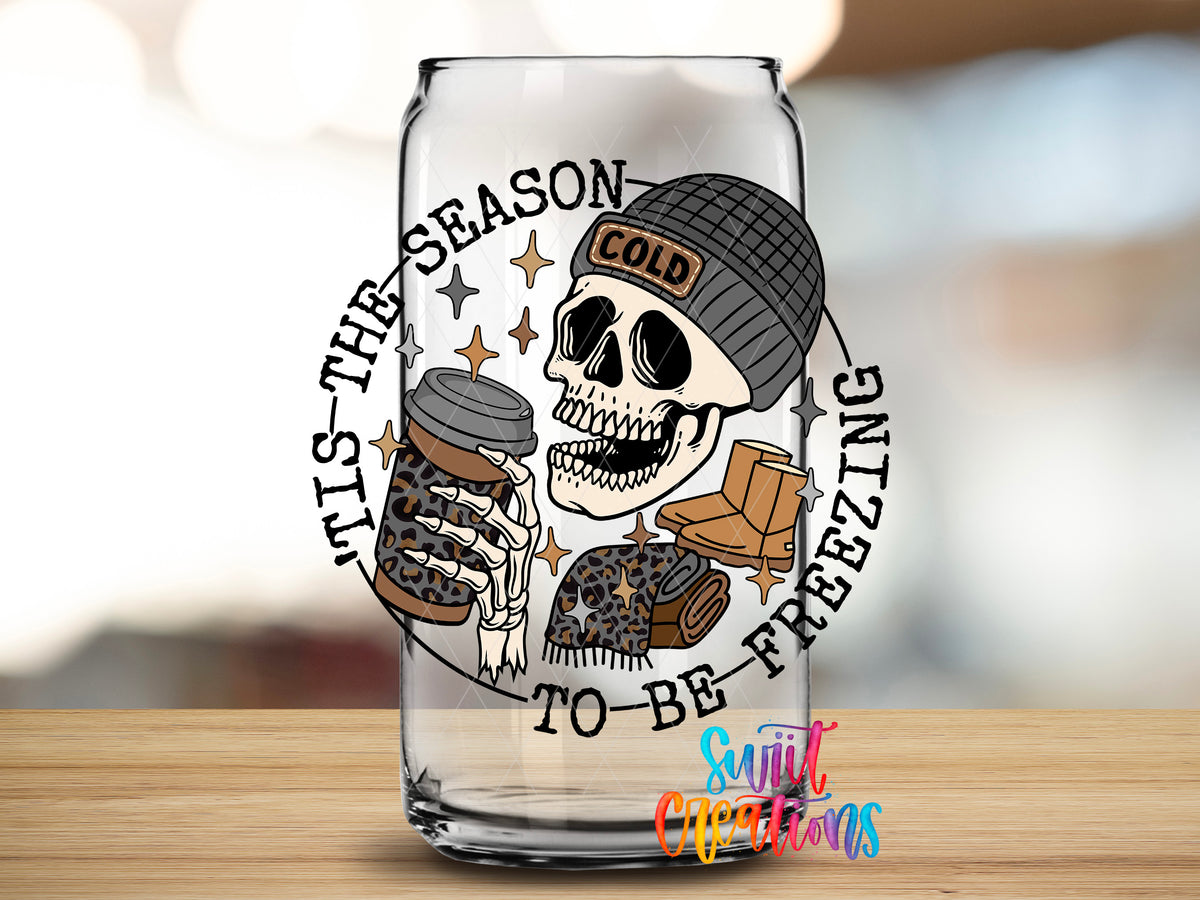 Tis the Season to Be Freezing design close-up on a clear glass can tumbler