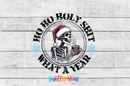 Ho Ho Holy Shit What a Year artwork detail for the finished 16 oz tumbler