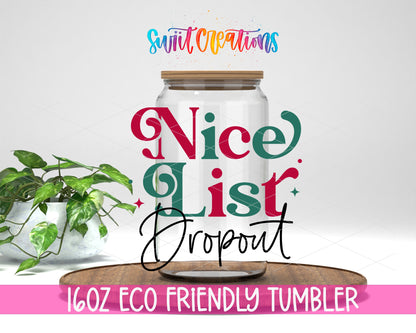Nice List Dropout design on a 16 oz clear glass tumbler with bamboo lid