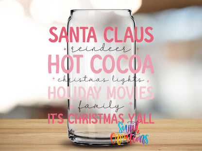 It Is Christmas Yall design close-up on a clear glass can tumbler