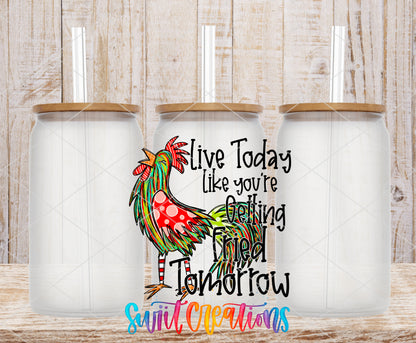 Live Today Fried Tomorrow frosted glass tumbler mockup with bamboo lids and straws