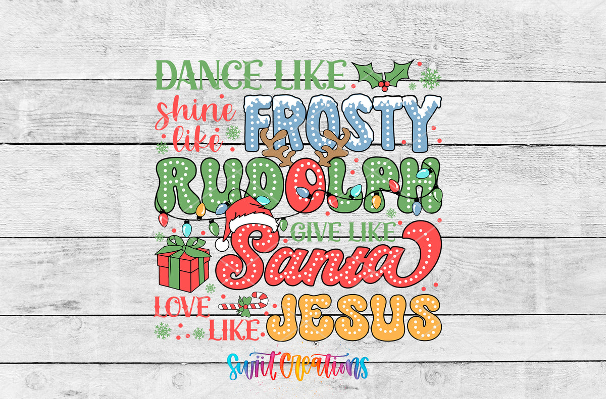 Dance Like Frosty Shine Like Rudolph artwork detail for the finished 16 oz tumbler