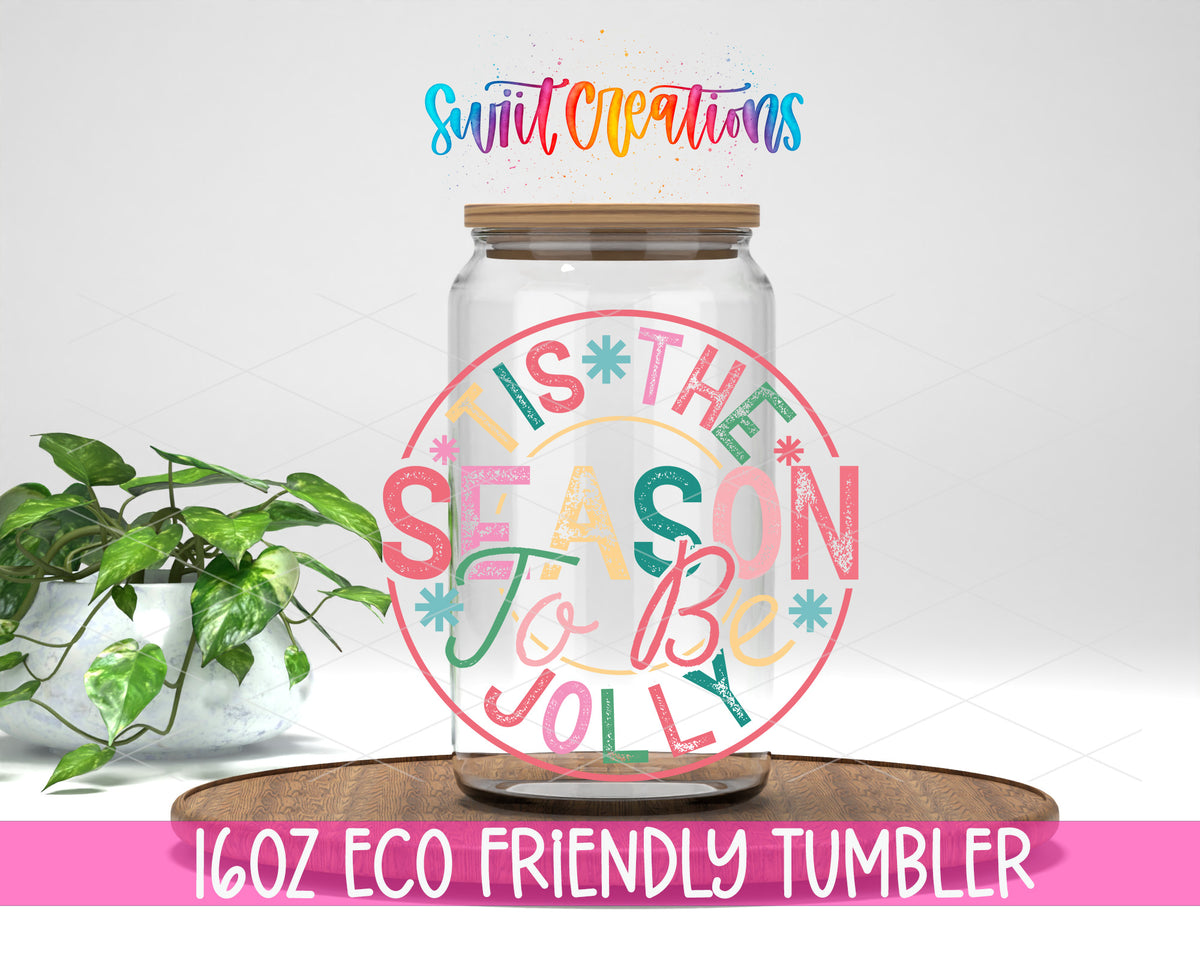 Tis the Season to Be Jolly design on a 16 oz clear glass tumbler with bamboo lid