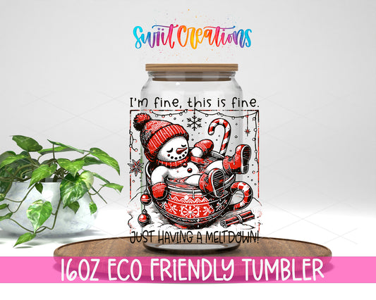 I'm Fine Just Having a Meltdown design on a 16 oz clear glass tumbler with bamboo lid